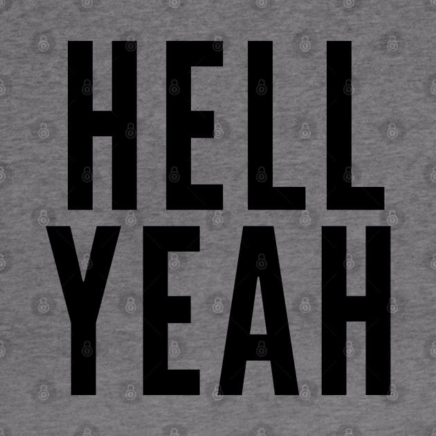 Hell Yeah by Likeable Design